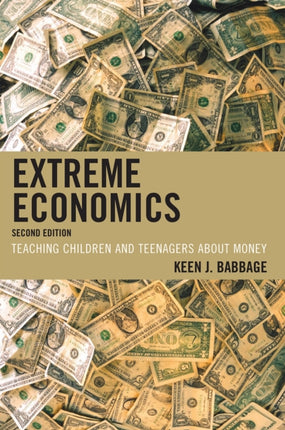 Extreme Economics: Teaching Children and