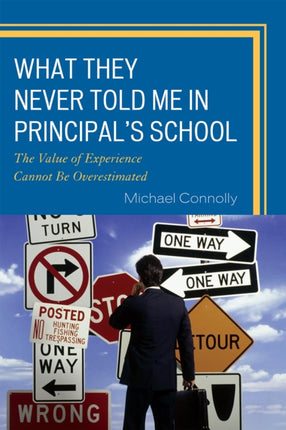What They Never Told Me in Principal's School: