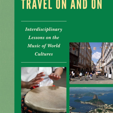 Travel On and On: Interdisciplinary Lessons on