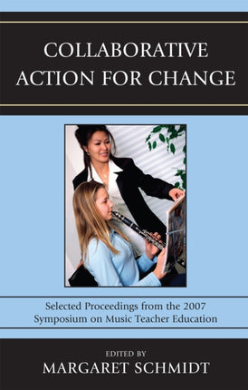 Collaborative Action for Change: Selected