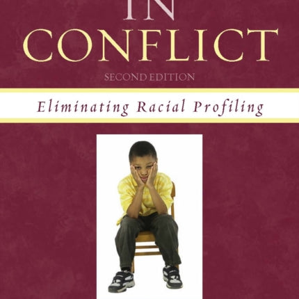 Cultures in Conflict: Eliminating Racial