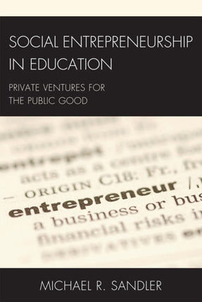 Social Entrepreneurship in Education: Private