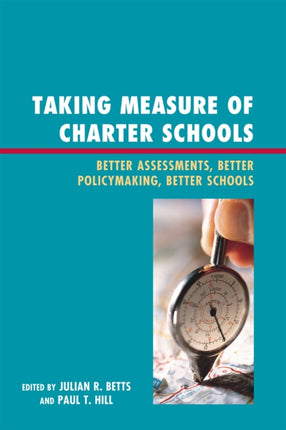 Taking Measure of Charter Schools: Better