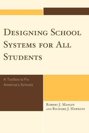 Designing School Systems for All Students: A