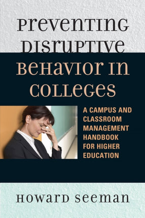 Preventing Disruptive Behavior in Colleges: A