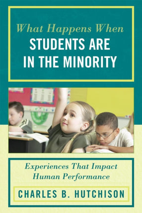 What Happens When Students Are in the Minority: