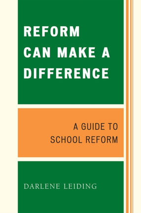 Reform Can Make a Difference: A Guide to School