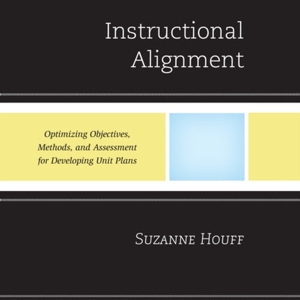 Instructional Alignment: Optimizing Objectives,