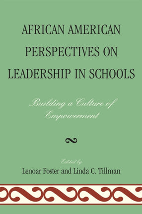 African American Perspectives on Leadership in