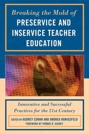 Breaking the Mold of Preservice and Inservice