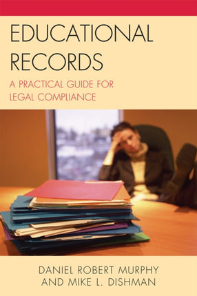 Educational Records: A Practical Guide for Legal
