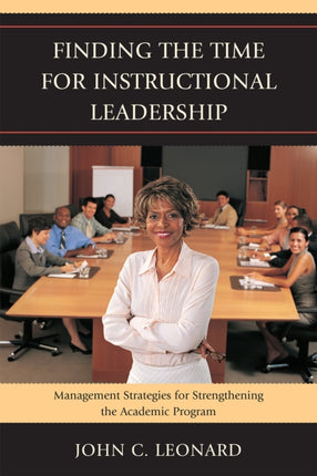 Finding the Time for Instructional Leadership: