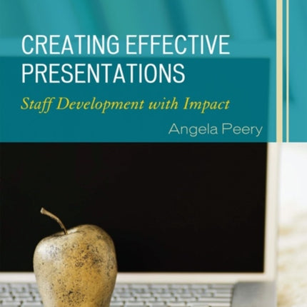 Creating Effective Presentations: Staff