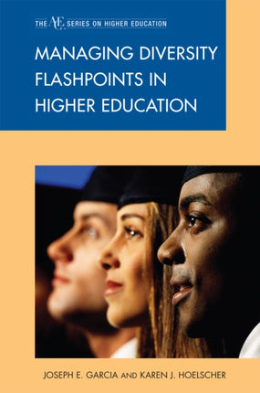 Managing Diversity Flashpoints in Higher