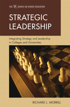 Strategic Leadership: Integrating Strategy and