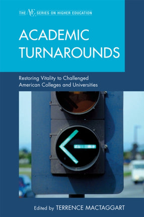 Academic Turnarounds: Restoring Vitality to