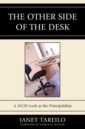The Other Side of the Desk: A 20/20 Look at the