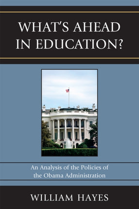 WhatOs Ahead in Education?: An Analysis of the