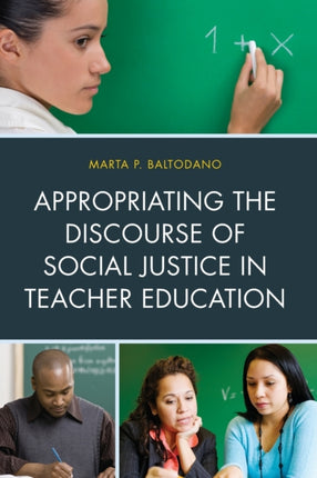 Appropriating the Discourse of Social Justice in