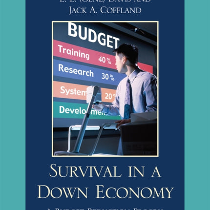 Survival in a Down Economy: A Budget Reduction