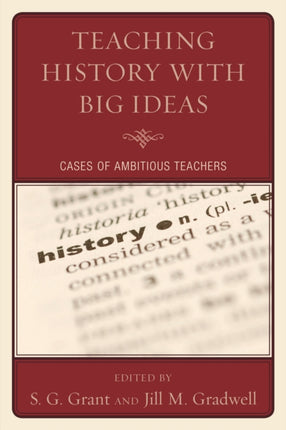 Teaching History with Big Ideas: Cases of