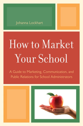 How to Market Your School: A Guide to Marketing,