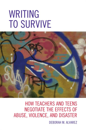 Writing to Survive: How Teachers and Teens