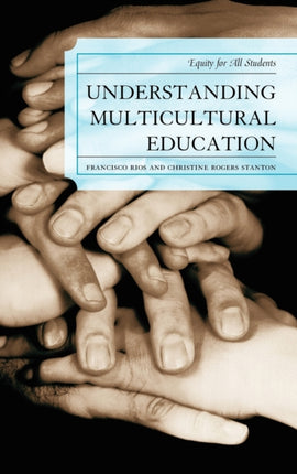 Understanding Multicultural Education: Equity for