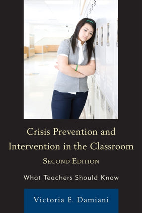 Crisis Prevention and Intervention in the