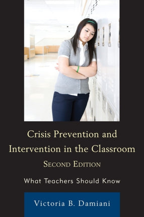 Crisis Prevention and Intervention in the