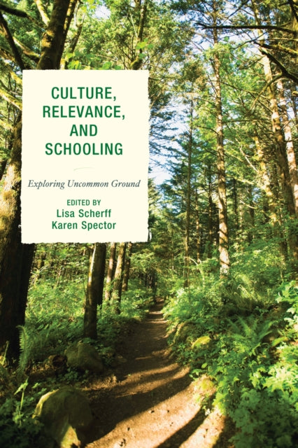 Culture, Relevance, and Schooling: Exploring