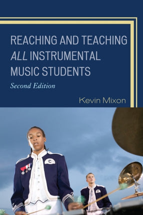 Reaching and Teaching All Instrumental Music