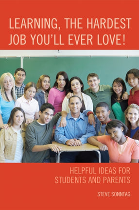 Learning, the Hardest Job You'll Ever Love!: