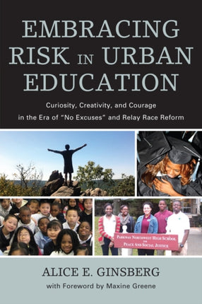 Embracing Risk in Urban Education: Curiosity,