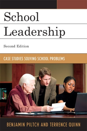 School Leadership: Case Studies Solving School