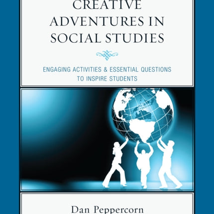 Creative Adventures in Social Studies: Engaging