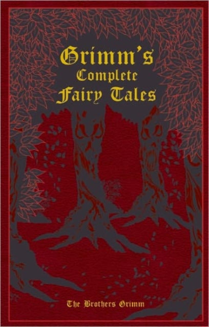 Grimms Complete Fairy Tales