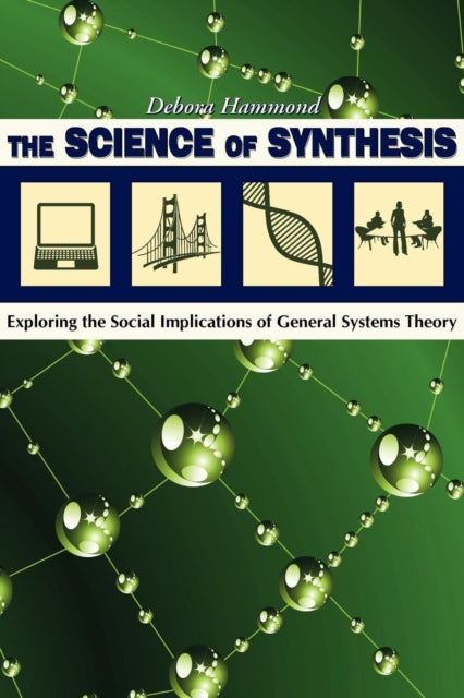 The Science of Synthesis: Exploring the Social