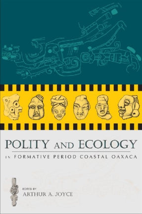 Polity and Ecology in Formative Period Coastal