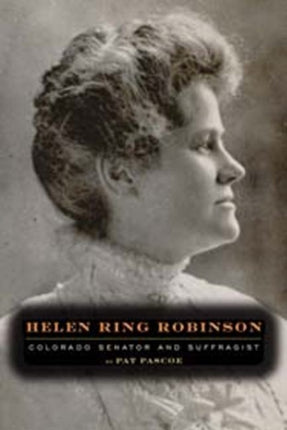 Helen Ring Robinson: Colorado Senator and