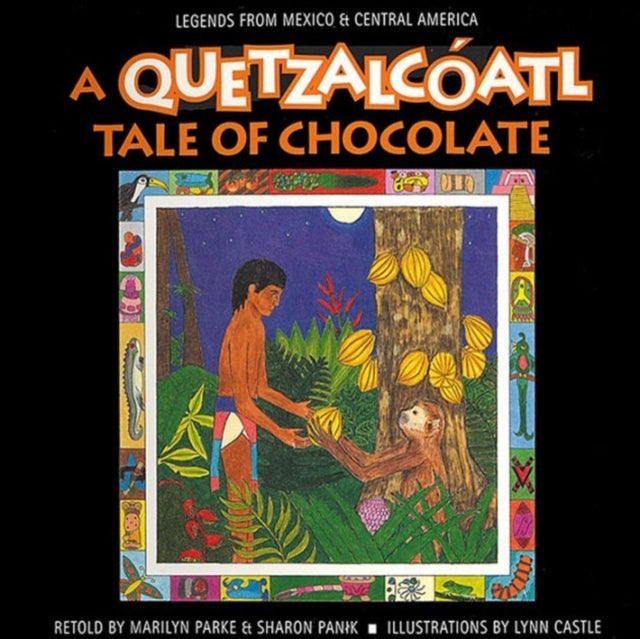 A Quetzalcoatl Tale of Chocolate