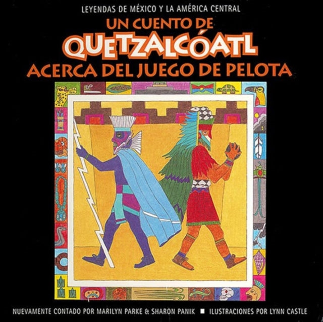 Un Cuento de Quetzalcoatl Acerca del Juego de