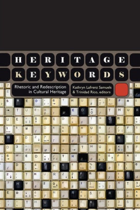 Heritage Keywords: Rhetoric and Redescription in