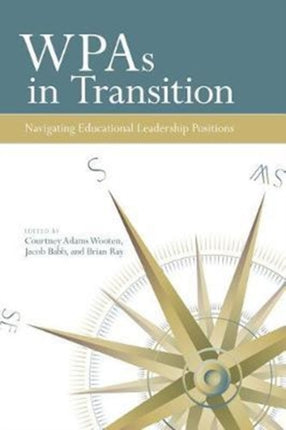 WPAs in Transition: Navigating Educational