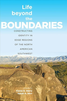 Life Beyond the Boundaries: Constructing Identity