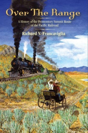Over the Range: A History of the Promontory