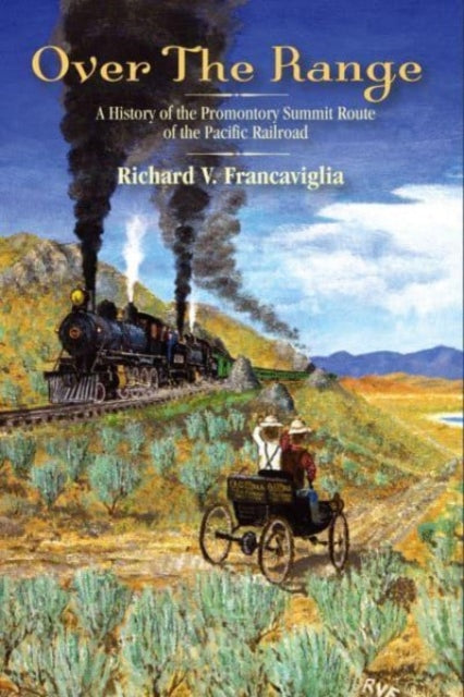 Over the Range: A History of the Promontory