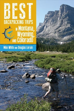 Best Backpacking Trips in Montana, Wyoming, and