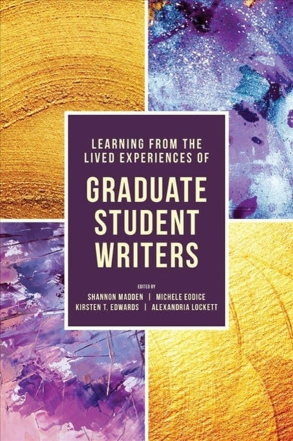 Learning from the Lived Experiences of Graduate