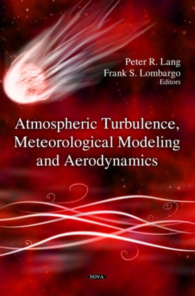 Atmospheric Turbulence, Meteorological Modeling &
